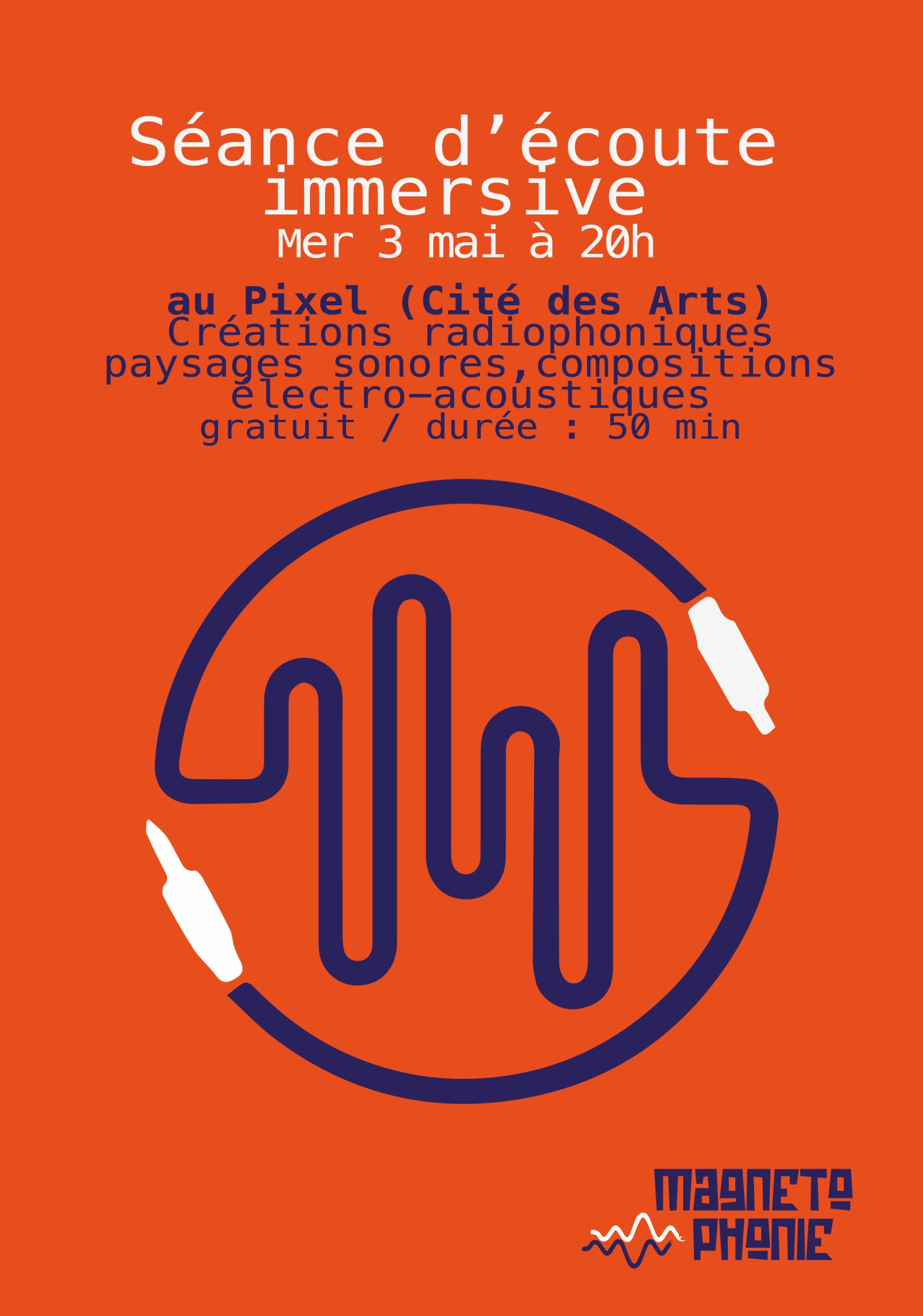 séance d&rsquo;écoute – Cité des Arts – Le Pixel – 2023